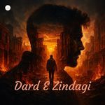 Dard E Zindagi