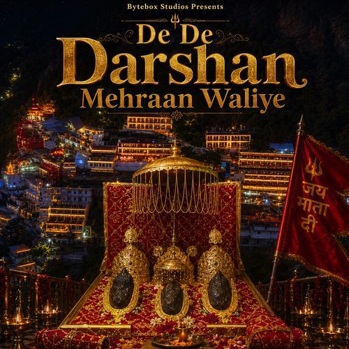 De De Darshan Mehraan Waliye