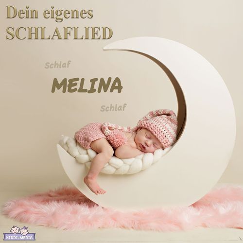 Dein eigenes Schlaflied, Melina (Personalisiert) cover art