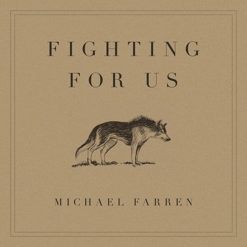 Fighting for Us