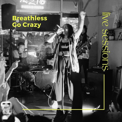 Go Crazy (Live Sessions)_poster_image