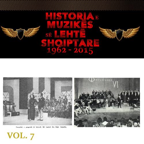 Historia E Muzikës Së Lehtë Shqiptare, 1962 - 2015, Vol. 7