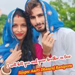 I Will Kill You And Your Brother In Law