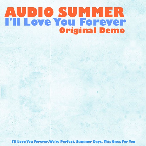 I'll Love You Forever Original Demo CD