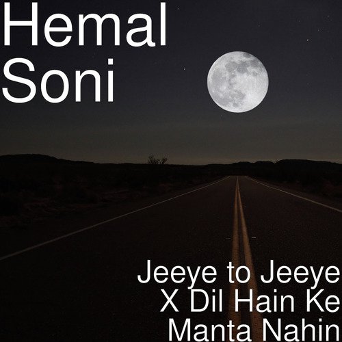 Jeeye to Jeeye X Dil Hain Ke Manta Nahin_poster_image