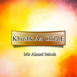 Khushk Aa Chila E-HwU,YxZFYkk