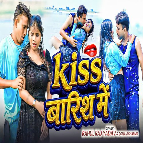 Kiss Barish Me