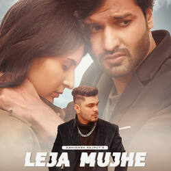 Leja Mujhe - Abhishek Rajput Ft. Harsh Bhavsaar &amp; Mahima Nagmoti-AisuRgxIX1w