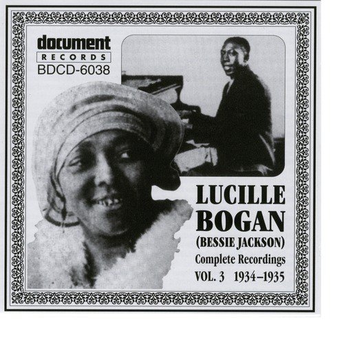 Lucille Bogan (Bessie Jackson) Vol. 3 (1934-1935)