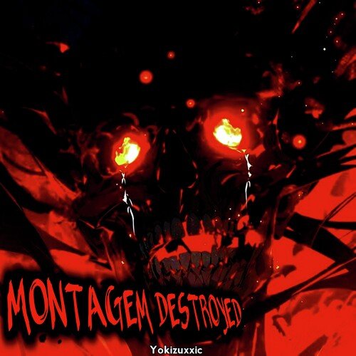 MONTAGEM DESTROYED_poster_image