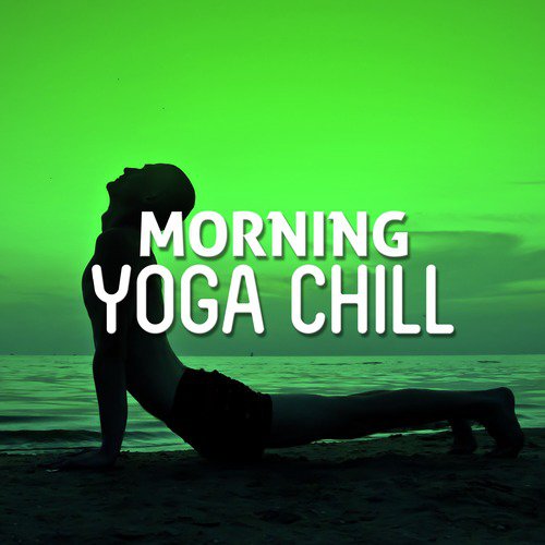 Morning Yoga Chill
