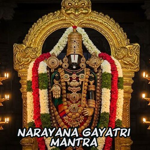 Narayana Gayatri Mantra