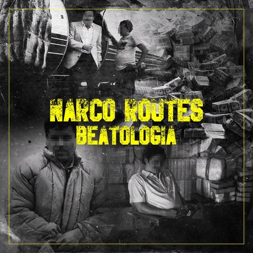 Narco Routes Beatologia_poster_image