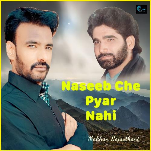Naseeb Che Pyaar Nahi (Punjabi Sad Song)