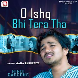 O Ishq Bhi Tera Tha-CgEkXEBxeH0