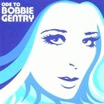 Ode To Bobbie Gentry... The Capitol Years