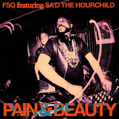 Pain & Beauty (feat. Sa'D Ali)