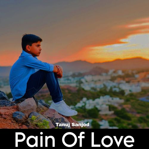 Pain Of Love