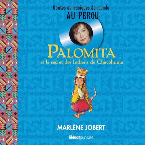 Palomita et le secret des Indiens de Chacohuma, Pt. 04 cover art
