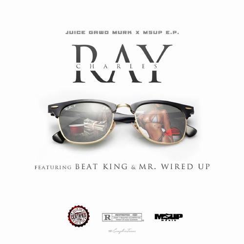 Ray Charles (feat. Beat King & Mr. Wired Up) cover art