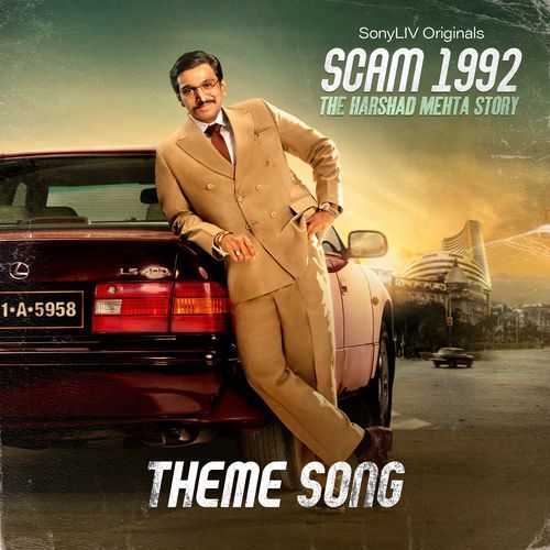Scam 1992 Theme Song-okv tunes