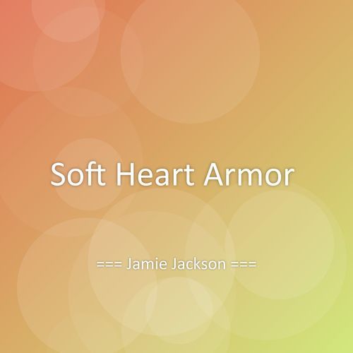 Soft Heart Armor