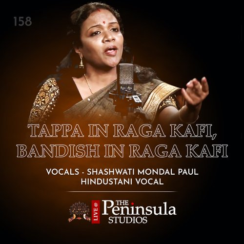 Tappa in Raga Kafi, Bandish in Raga Kafi - Raag - Kafi (Live)