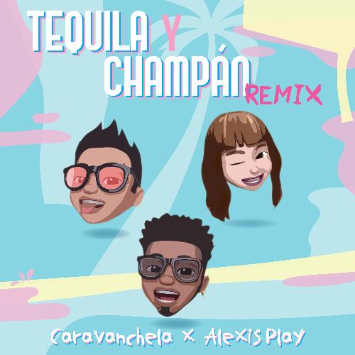 Tequila y Champán (Remix)