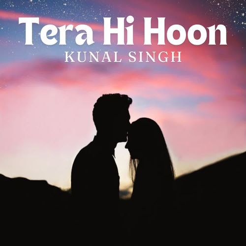 Tera Hi Hoon