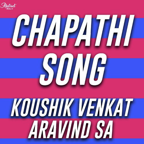 Chapathi Song (Clean Version)