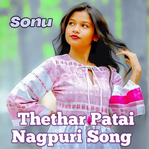 Thethar Patai Nagpuri Song