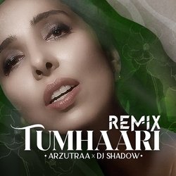 Tumhaari (DJ Shadow Dubai Remix)-BBFdfjdvYlU