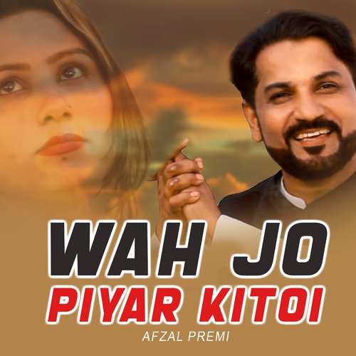 Wah Jo Piyar Kitoi