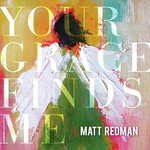 Your Grace Finds Me (Live)