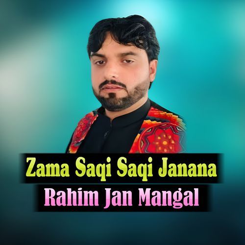 Zama Saqi Saqi Janana