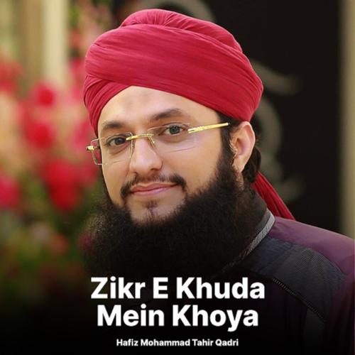 Zikr E Khuda Mein Khoya