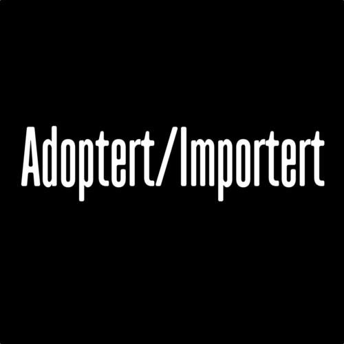 Adoptert/Importert_poster_image