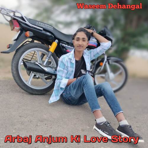 Arbaj Anjum Ki Love Story