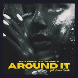 Around It (feat. Marce Smith)-OQckXUcAaH8