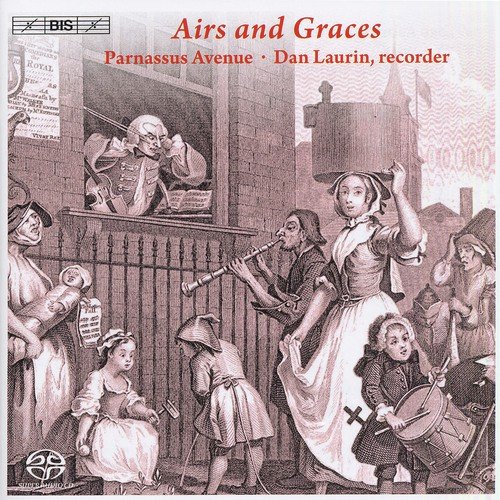 Baroque Music: Laurin, Dan / Parnassus Avenue - Stanley, J. / Handel, G.F. / Geminiani, F. / Roman, J.H. / Traditional Scottish Tunes (Airs and Graces