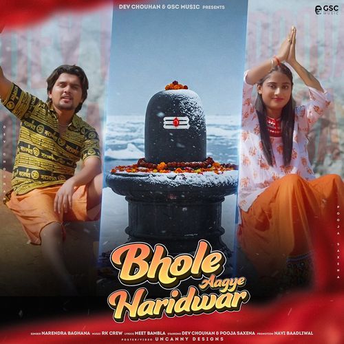 Bhole Aagye Haridwar (feat. Dev Chouhan,Pooja Saxena)