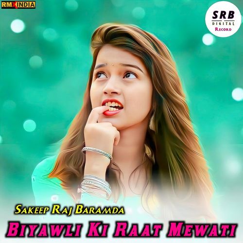 Biyawli Ki Raat Mewati