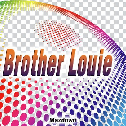Brother Louie