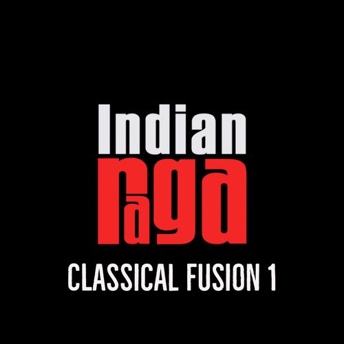 Classical Fusion 1 Songs Download - Free Online Songs @ JioSaavn