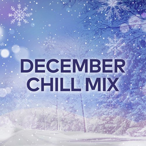 December Chill Mix_poster_image