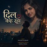 Dil Keh Raha