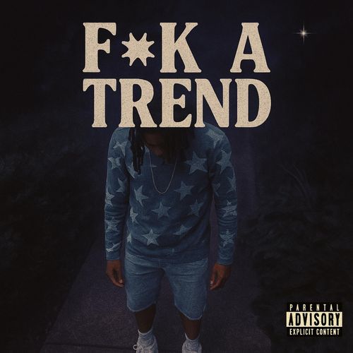 Fuck A Trend cover art