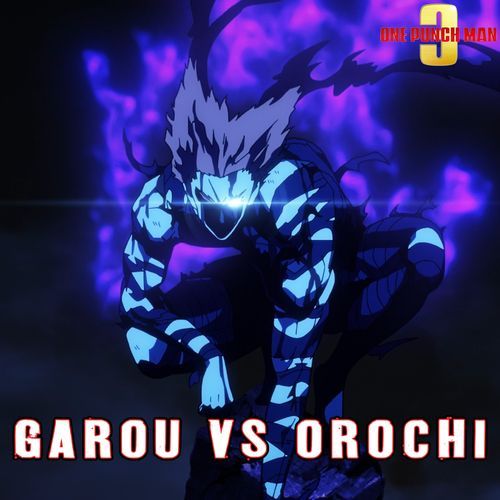 Garou Vs Orochi Theme (From"One Punch Man Season 3) (Epic Version)