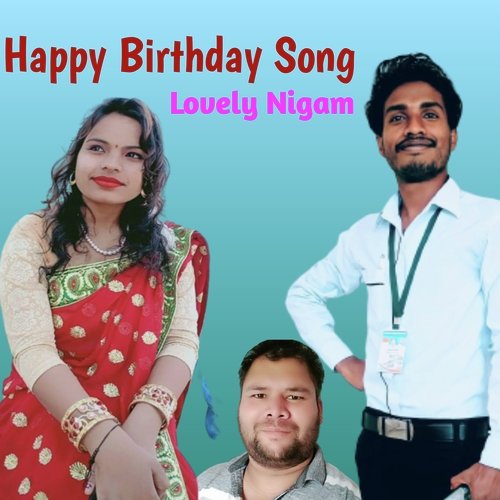 Happy Birthday Song (Lovely Nigam)