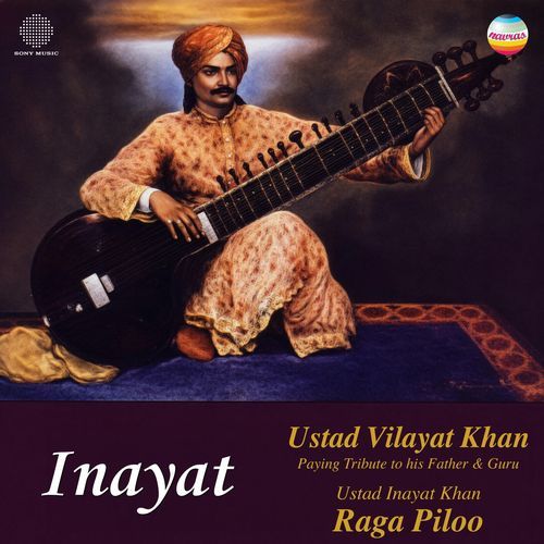 Inayat (Paying Tribute To His Father & Guru)